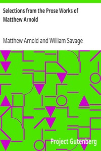 Selections from the Prose Works of Matthew Arnold