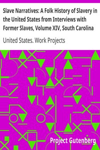 Slave Narratives: A Folk History of Slavery in the United States from…