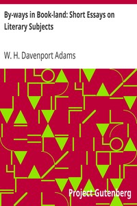 By-ways in Book-land: Short Essays on Literary Subjects