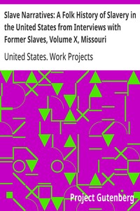 Slave Narratives: A Folk History of Slavery in the United States from…