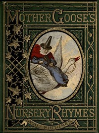 Mother Goose's Nursery Rhymes