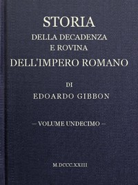 Storia della decadenza e rovina dell'impero romano, volume 11