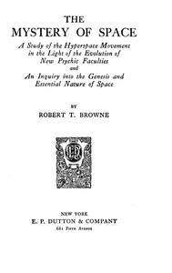 The mystery of space : a study of the hyperspace movement in the light of the…