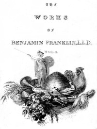 The Complete Works in Philosophy, Politics and Morals of the late Dr. Benjamin…