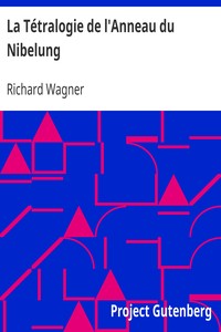 La Tétralogie de l'Anneau du Nibelung