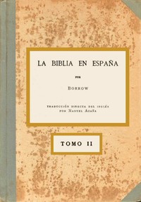 La Biblia en España, Tomo II (de 3)