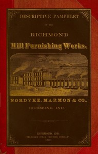 Descriptive Pamphlet of the Richmond Mill Furnishing Works