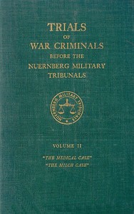 Trials of war criminals before the Nuernberg military tribunals under control…