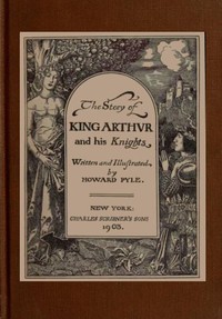 The Story of King Arthur and his Knights