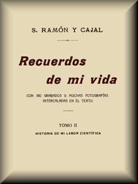 Recuerdos de mi vida (tomo 2 de 2)