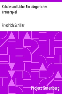 Kabale und Liebe: Ein bürgerliches Trauerspiel