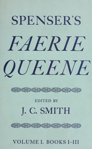 Spenser's Faerie Queene, Vol. 1 (of 2) : Books I-III