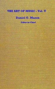 The art of music, Vol. 05 (of 14) : The voice and vocal music