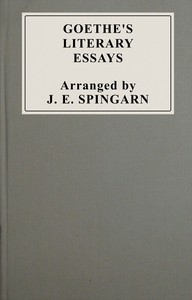 Goethe's literary essays : A selection in English