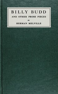 Billy Budd : and other prose pieces