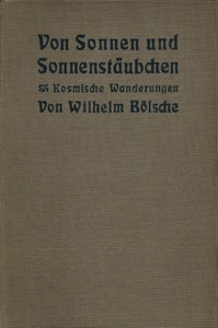 Von Sonnen und Sonnenstäubchen : Kosmische Wanderungen