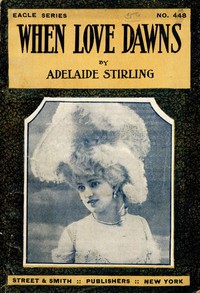 When love dawns : or, Dark Magdalen