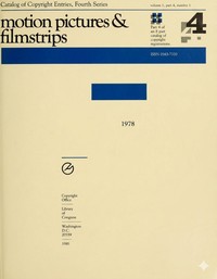 Motion pictures and filmstrips, 1978 : Catalog of copyright entries, fourth…