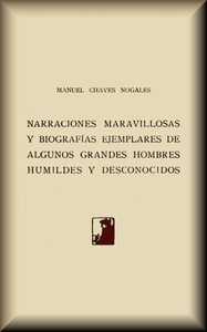 Narraciones maravillosas y biografías ejemplares de algunos grandes hombres…