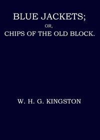 Blue Jackets : or, Chips of the old block