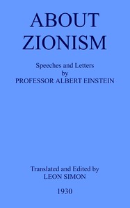 About Zionism : speeches and letters