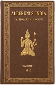 Alberuni's India (Volume 1 of 2) : An account of the religion, philosophy,…
