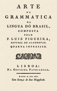Arte da grammatica da lingua do Brasil